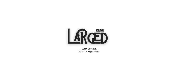 ReguLarged